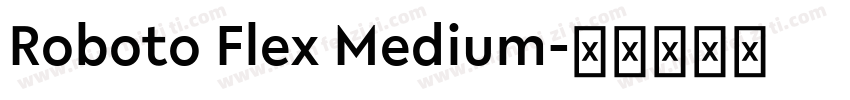 Roboto Flex Medium字体转换